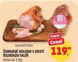 Penny Market ŠUNKOVÉ KOLENO S KOSTÍ ŘEZNÍKŮV TALÍŘ, cena za nabídka