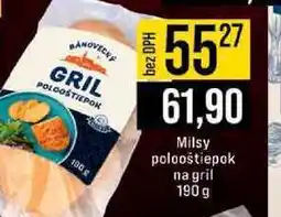 Jip Milsy polooštiepok na gril nabídka