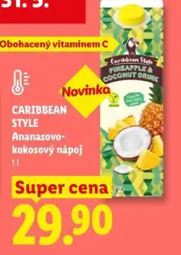 Lidl CARIBBEAN STYLE Ananasovo-kokosový nápoj nabídka