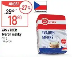 Globus VÁS VÝBĚR Tvaroh měkký nabídka