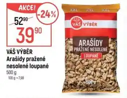 Globus VÁŠ VÝBĚR Arašídy pražené nesolené loupané nabídka