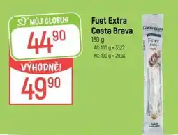 Globus FUET EXTRA Costa brava nabídka