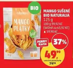 Penny Market MANGO SUŠENÉ BIO NATURALIA nabídka
