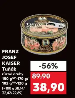 Kaufland FRANZ JOSEF KAISER Tuňák nabídka