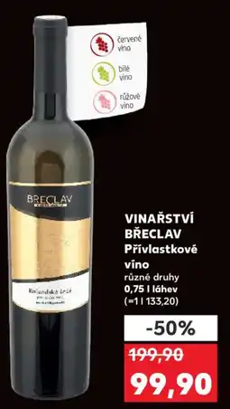 Kaufland VINAŘSTVÍ BŘECLAV Přívlastkové nabídka