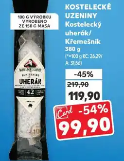 Kaufland KOSTELECKÉ UZENINY Kostelecký uherák/ Křemešník nabídka
