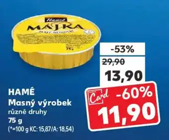 Kaufland HAMÉ Masný výrobek nabídka