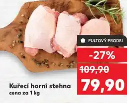 Kaufland Kuřecí horní stehna nabídka