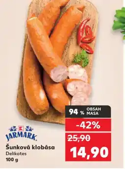 Kaufland Šunková klobása Delikates nabídka