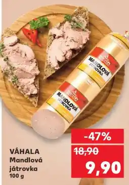 Kaufland VÁHALA Mandlová játrovka nabídka