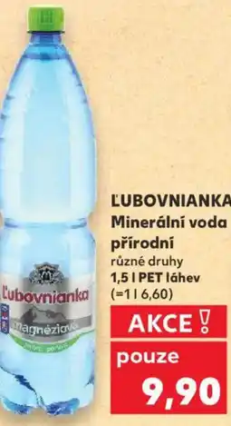 Kaufland ĽUBOVNIANKA Minerální voda přírodní nabídka