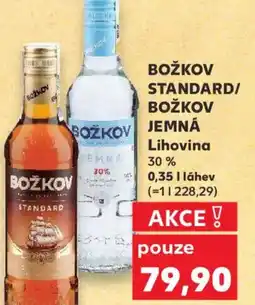Kaufland BOŽKOV STANDARD/ BOŽKOV JEMNÁ Lihovina 30% nabídka