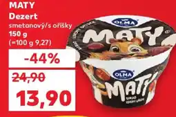 Kaufland OLMA Maty Dezert nabídka