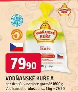 Trefa VODŇANSKÉ KUŘE A bez drobů, v nabídce gramáž nabídka