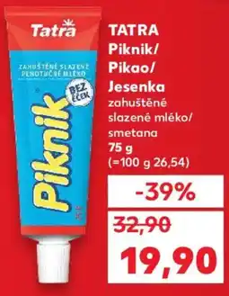 Kaufland TATRA Piknik/ Pikao/ Jesenka nabídka