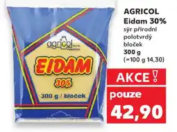 Kaufland AGRICOL Eidam 30% nabídka