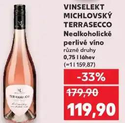 Kaufland VINSELEKT MICHLOVSKÝ TERRASECCO Nealkoholické perlivé víno nabídka