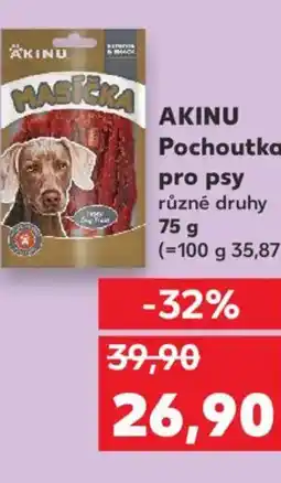 Kaufland AKINU Pochoutka pro psy nabídka