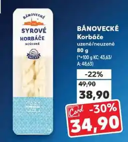 Kaufland BÁNOVECKÉ Korbáče nabídka