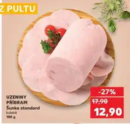Kaufland Šunka standard kulatá nabídka