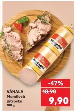 Kaufland VÁHALA Mandlová játrovka 100 g nabídka