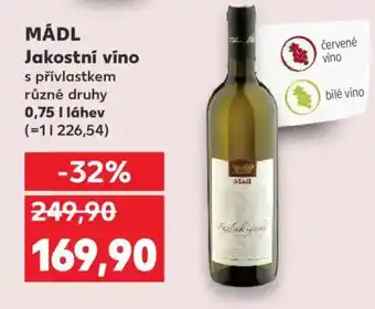 Kaufland MÁDL Jakostní víno nabídka