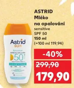 Kaufland ASTRID Mléko na opalování sensitive SPF 50 nabídka