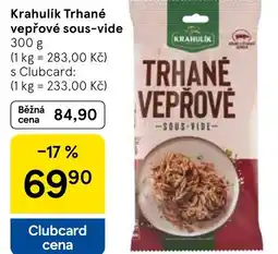 Tesco Krahulík Trhané vepřové sous-vide nabídka