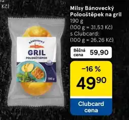 Tesco Milsy Bánovecký Polooštiepok na gril nabídka