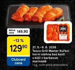 Tesco Tesco Grill Master Kuřecí horní stehna bez kosti s kůží v barbecue marinádě nabídka