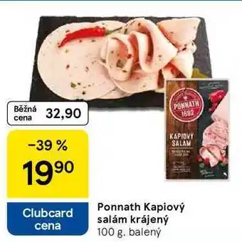 Tesco Ponnath Kapiový salám krájený, 100 g. balený nabídka