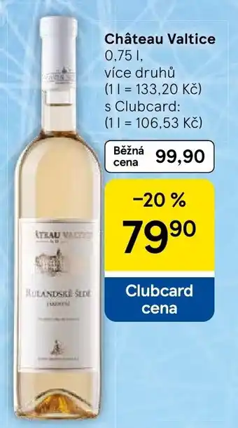 Tesco Château Valtice nabídka