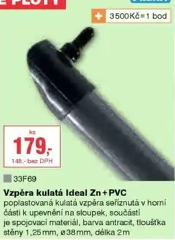 DEK Vzpěra kulatá Ideal Zn + PVC nabídka