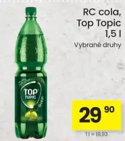 Kubík potraviny RC cola, Top Topic nabídka