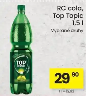 Kubík potraviny RC cola, Top Topic nabídka