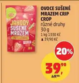 Penny Market OVOCE SUŠENÉ MRAZEM CRIP CROP JAHODY SUSENE různé druhy nabídka