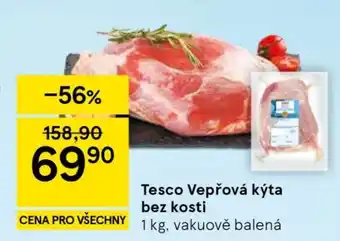 Tesco Tesco Vepřová kýta bez kosti nabídka