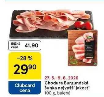 Tesco Chodura Burgundská šunka nejvyšší jakosti, 100 g, balená nabídka