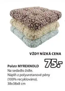 JYSK Polstr MYREKNOLD nabídka