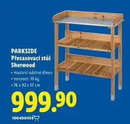 Lidl PARKSIDE Přesazovací stůl Sherwood nabídka