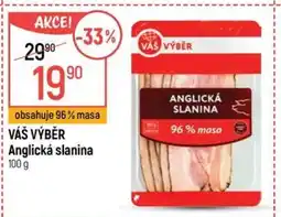 Globus VÁŠ VÝBĚR Anglická slanina nabídka