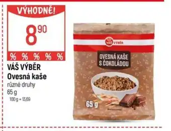 Globus VÁŠ VÝBĚR Ovesná kaše nabídka
