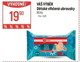 Globus VÁŠ VÝBĚR Dětské vlhčené ubrousky nabídka