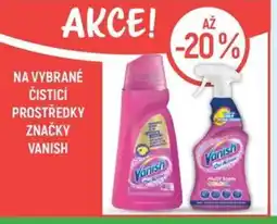 Globus Na vybrané čisticí prostředky značky Vanish nabídka