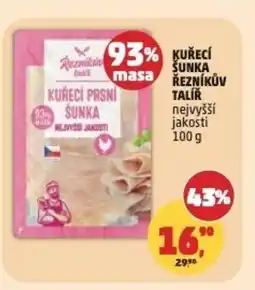 Penny Market Kuřecí šunka Řezníkův talíř nabídka