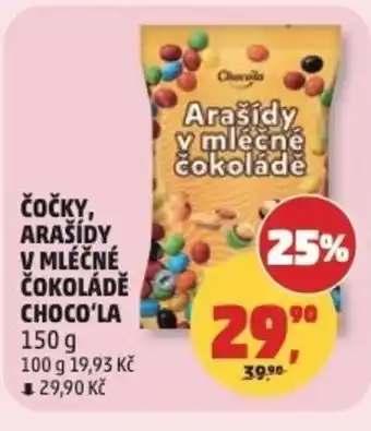 Penny Market Čočky, arašídy v mléčné čokoládě Choco'la nabídka