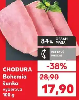 Kaufland CHODURA Bohemia šunka nabídka