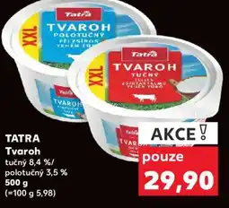 Kaufland TATRA Tvaroh nabídka
