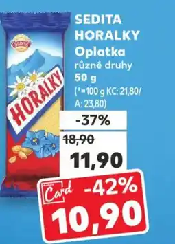 Kaufland SEDITA HORALKY Oplatka nabídka
