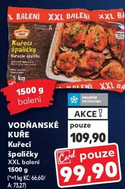 Kaufland VODŇANSKÉ KUŘE Kuřecí špalíčky nabídka